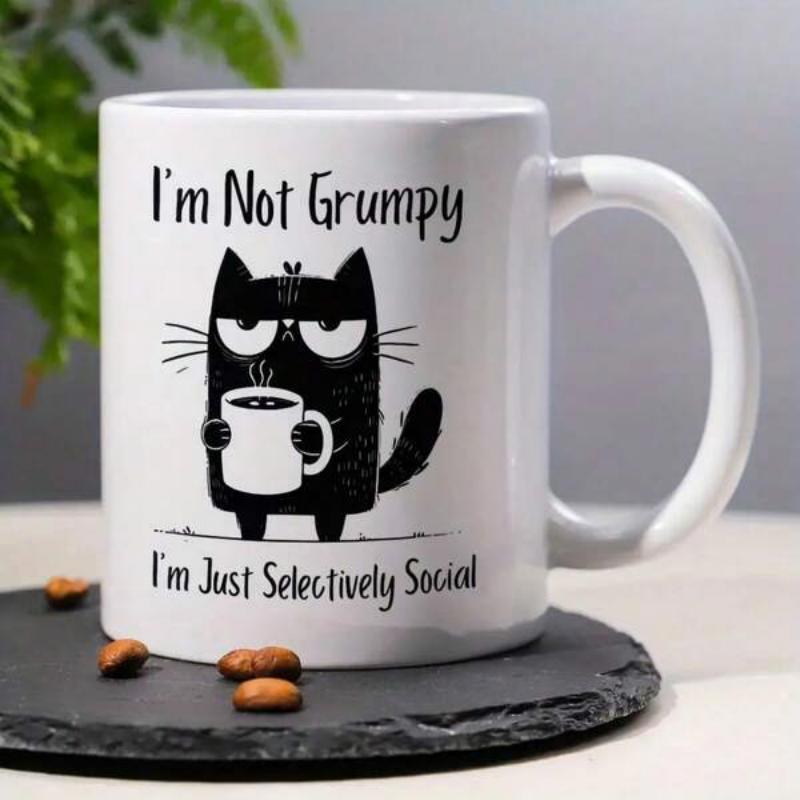 Tailorly White Ceramic 11 oz Mug - Im Not Grumpy Im Just Selectively Social Grumpy Hand Drawn Black Cat Holding A Hot Steaming Coffee Mug Cat