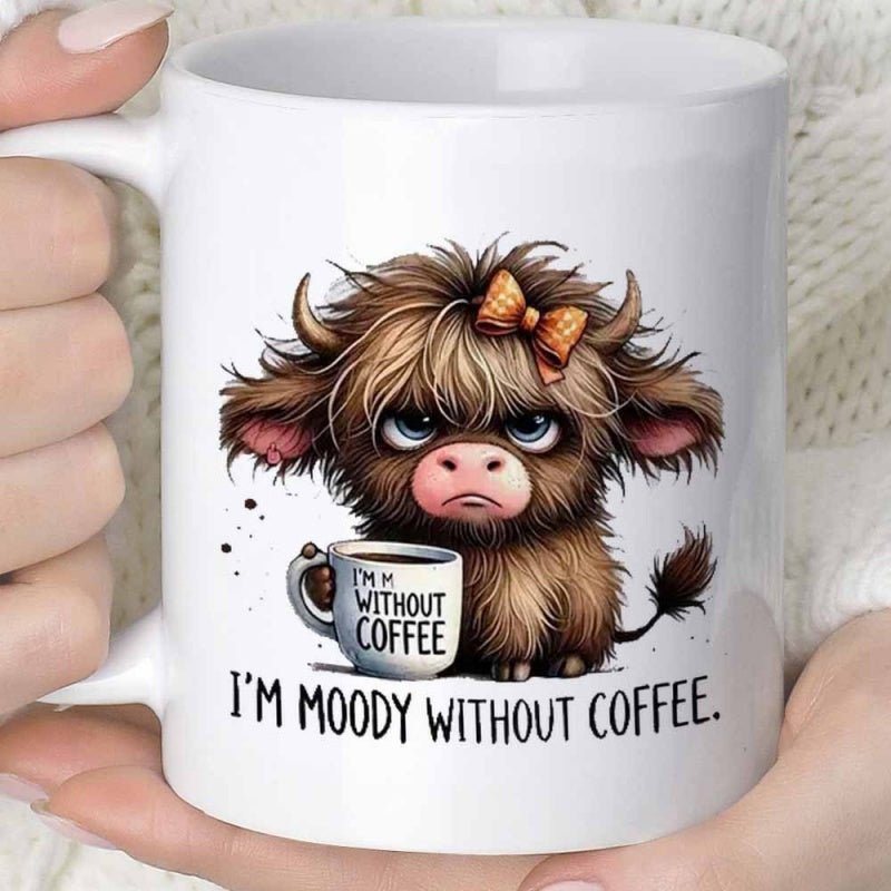 Tailorly White Ceramic 11 oz Mug - Im Moody Without Coffee Grumpy Brown Highland Animal Holding A Tiny Cup Of Hot Coffee Cow