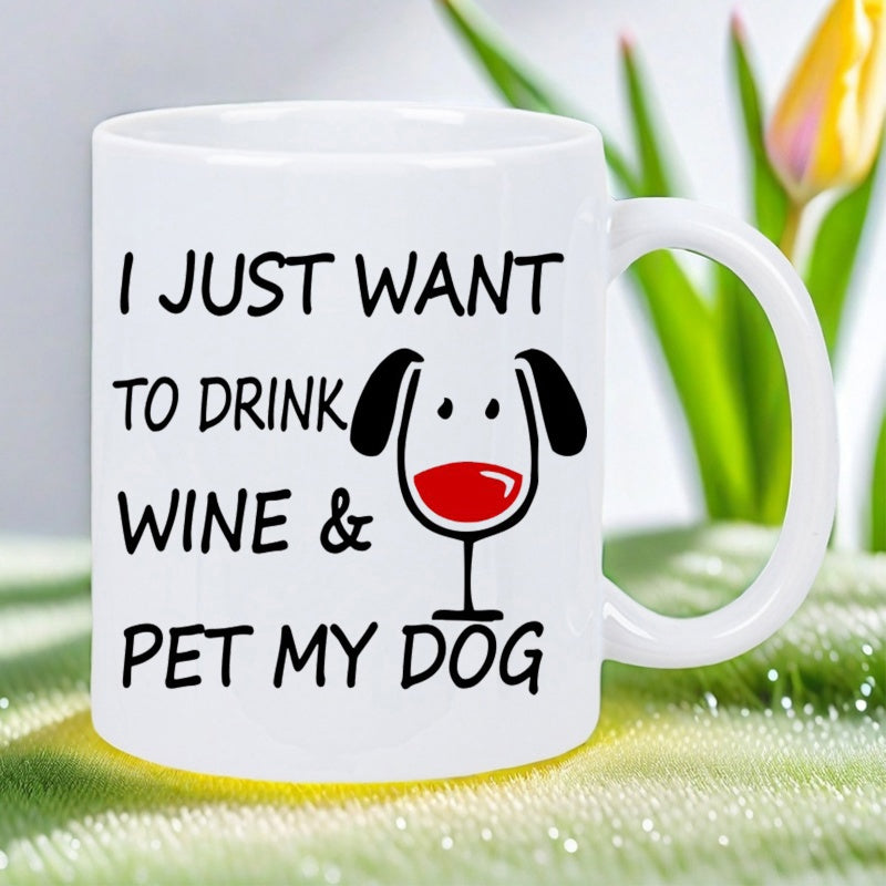Tailorly White Ceramic 11 oz Mug - I Just Want To Drink Wine Pet My Dog Minimalist Wine Glass Silhouette Shaped Like A Cartoon Animal Face Mug