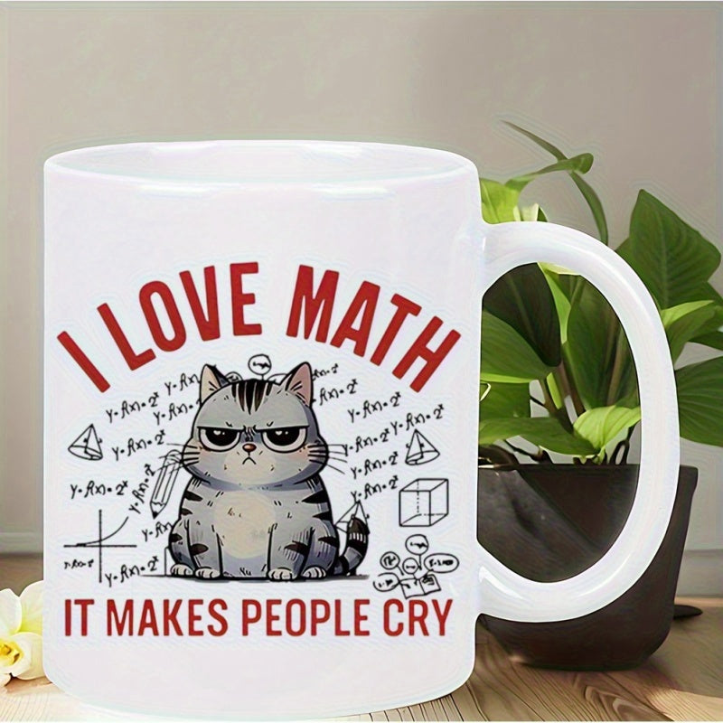 Tailorly White Ceramic 11 oz Mug - I Love Math It Makes People Cry Grumpy Gray Tabby Sitting Among Complex Mathematical Formulas And Geometric Sketches Cat