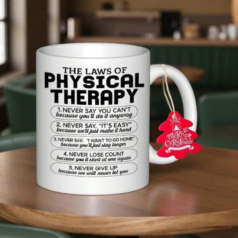 Tailorly White Ceramic 11 oz Mug - The Laws Of Physical Therapy Humorous Rules For Medical Professionals Printed On Professional Ceramic Mug