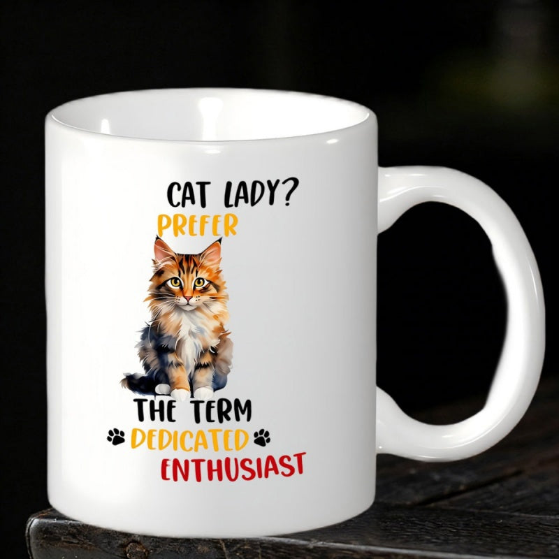 Tailorly White Ceramic 11 oz Mug - Cat Lady I Prefer The Term Dedicated Enthusiast Majestic Long Haired Feline Sitting Calmly With Decorative Paw Prints Cat