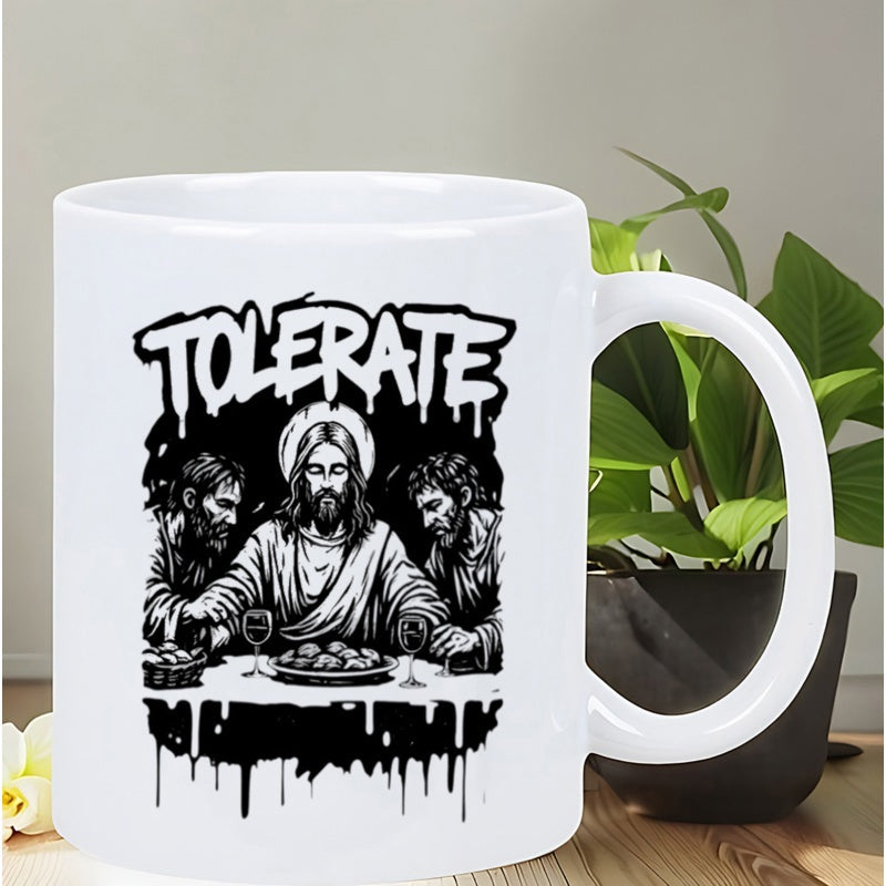 Tailorly White Ceramic 11 oz Mug - Tolerate Stylized Religious Last Supper With Dripping Paint Effect Illustration