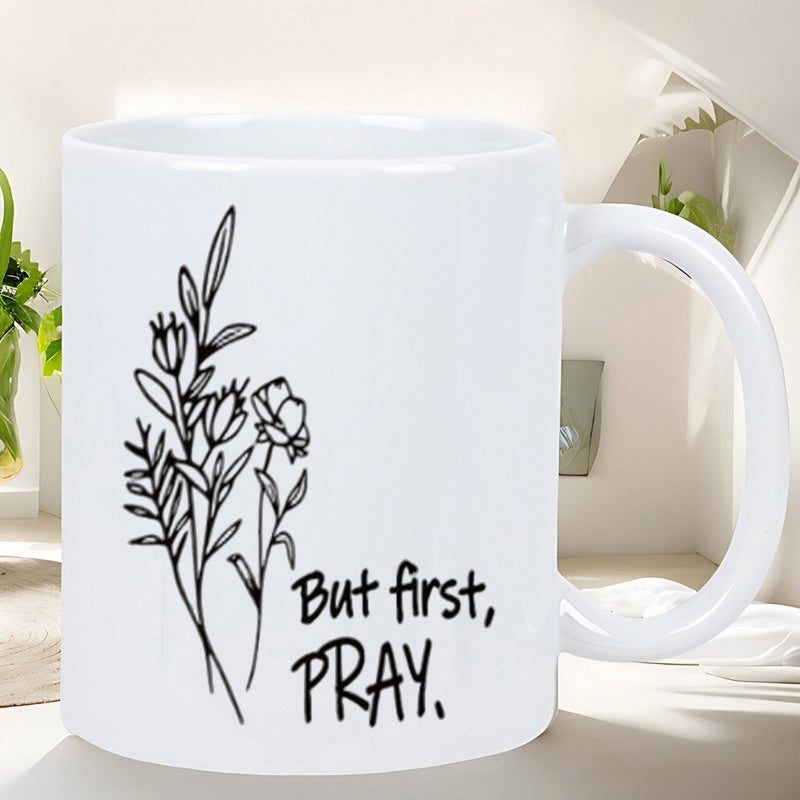 Tailorly White Ceramic 11 oz Mug - But First Pray Elegant Minimalist Wildflower Bouquet With Simple Black Outlines And Botanical Petals Flower