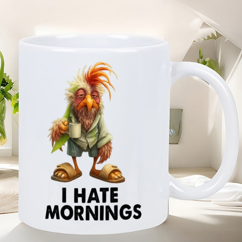 Tailorly White Ceramic 11 oz Mug - I Hate Mornings Grumpy Tired Character Holding Coffee Cup Wearing Slippers Rooster