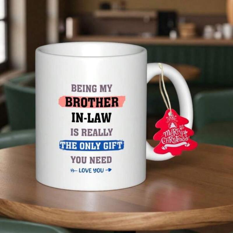 Tailorly White Ceramic 11 oz Mug - Being My Brother In Law Is Really The Only Gift You Need Love You Minimalist Typography Styled With Colorful Horizontal Bands On