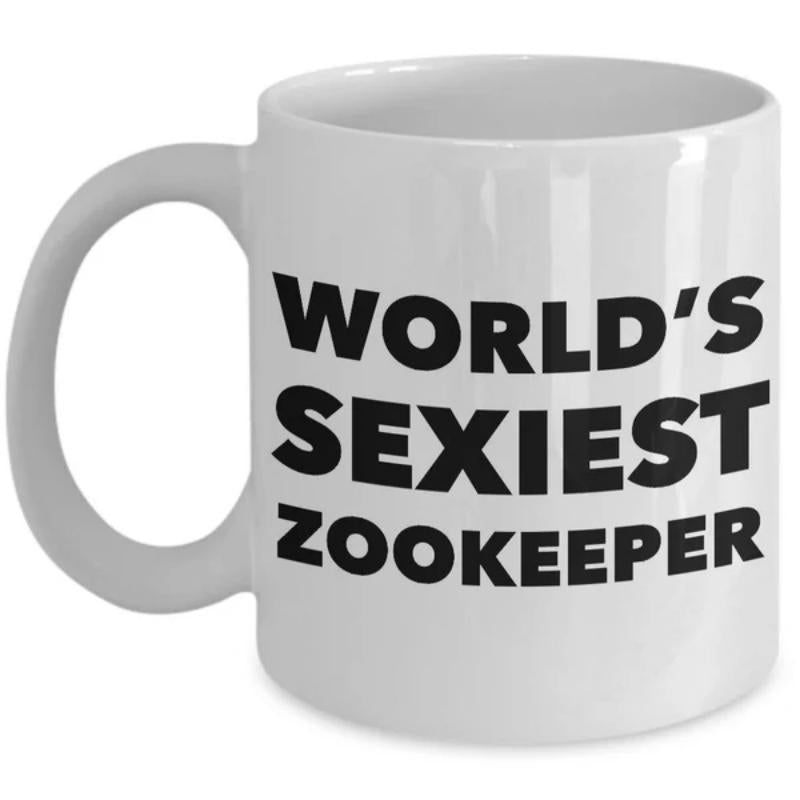 Tailorly White Ceramic 11 oz Mug - Worlds Sexiest Zookeeper Bold Black Minimalist Typography Printed Centrally On A Clean White Surface Zookeeper