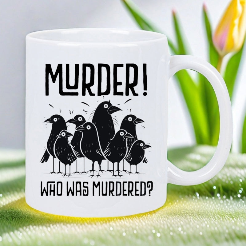 Tailorly White Ceramic 11 oz Mug - Murder Who Was Murdered Group Of Playful Black Birds Standing Together In Comic Style Crows