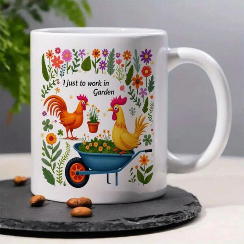 Tailorly White Ceramic 11 oz Mug - I Just To Work In Garden Colorful Spring Flowers With Rustic Wheelbarrow And Two Friendly Farm Rooster
