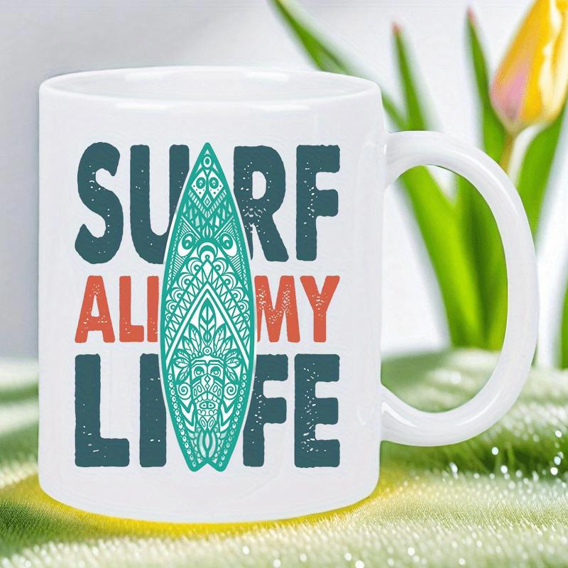 Tailorly White Ceramic 11 oz Mug - Surf All My Life Intricate Mandala Pattern Vertical Design Decorative Surfboard