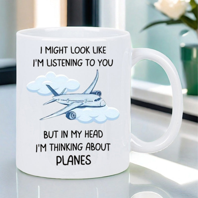 Tailorly White Ceramic 11 oz Mug - I Might Look Like Im Listening To You But In My Head Im Thinking About Planes Sleek Commercial Jet Soaring Among Fluffy Blue
