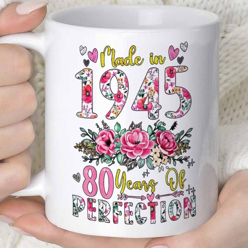 Tailorly White Ceramic 11 oz Mug - Made In 1945 80 Years Of Perfection Blooming Pink Roses With Floral Patterns Inside Bold Numbers And Tiny Hearts Flower