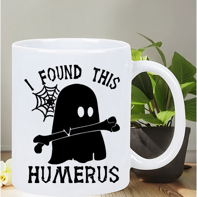 Tailorly White Ceramic 11 oz Mug - I Found This Humerus Spooky Halloween Silhouette Holding A Large Bone Near A Tiny Spider Web Ghost
