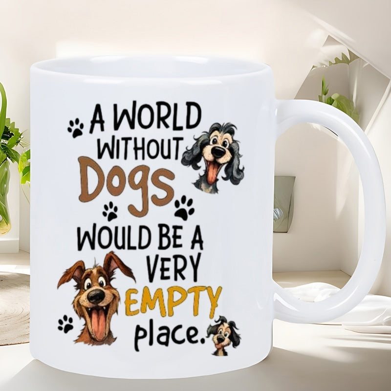 Tailorly White Ceramic 11 oz Mug - A World Without Dogs Would Be A Very Empty Place Happy Cartoon Dog Faces Among Floating Black Paw Prints Mug