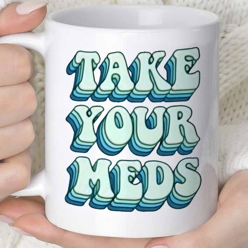 Tailorly White Ceramic 11 oz Mug - Take Your Meds Retro Groovy Layered Blue Letters Featuring A Tiny Hidden Happy Face Print