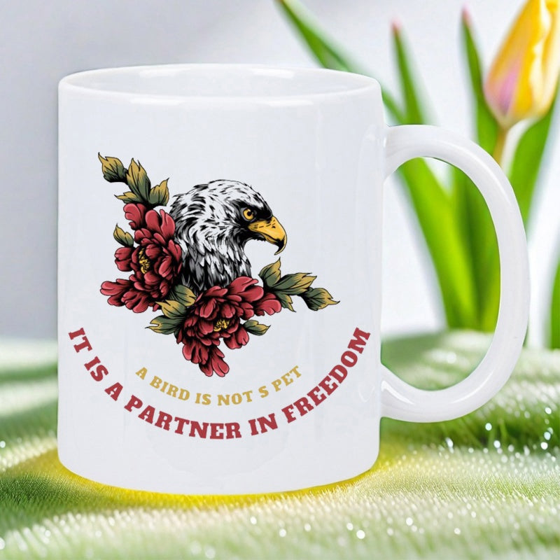 Tailorly White Ceramic 11 oz Mug - A Bird Is Not A Pet It Is A Partner In Freedom Majestic Bald Eagle Head Surrounded By Blooming Red Floral Leaves Eagle