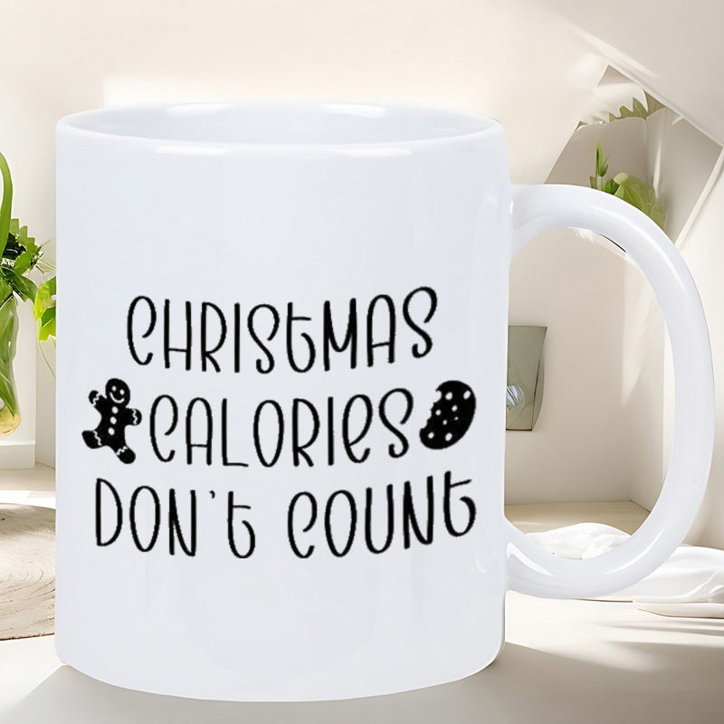 Tailorly White Ceramic 11 oz Mug - Christmas Calories Don't Count Festive Gingerbread Man And Bitten Cookie With Playful Script Lettering Mug