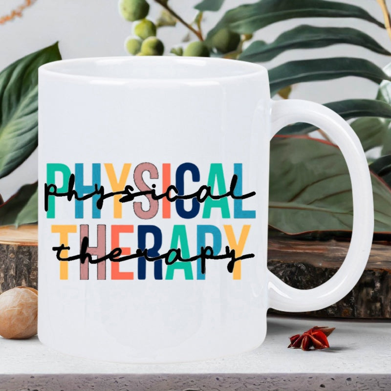 Tailorly White Ceramic 11 oz Mug - Physical Therapy Vibrant Colorful Block Lettering With Elegant Black Script Text Mug