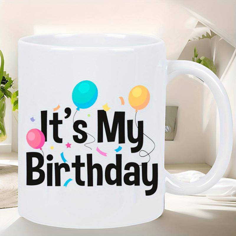 Tailorly White Ceramic 11 oz Mug - Its My Birthday Colorful Floating Party Balloons With Festive Confetti And Joyful Stars Balloon