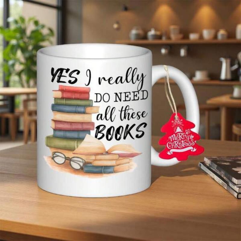 Tailorly White Ceramic 11 oz Mug - Yes I Really Do Need All These Books Hand Painted Watercolor Stack Of Colorful Literature With Reading Glasses Book