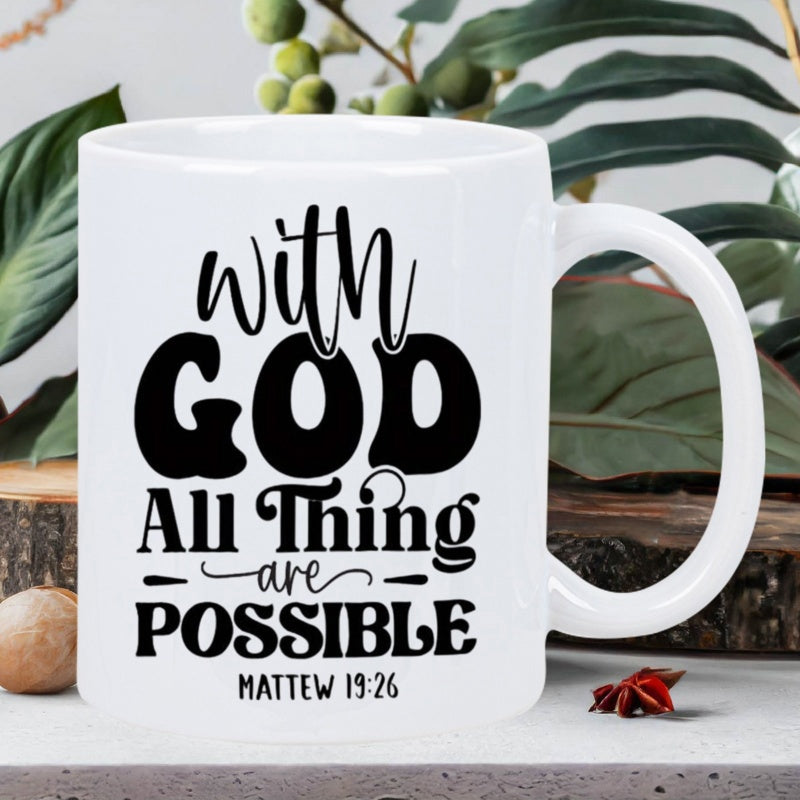 Tailorly White Ceramic 11 oz Mug - With God All Things Are Possible Matthew 19 26 Minimalist Featuring Black Artistic Typography Layout Mug