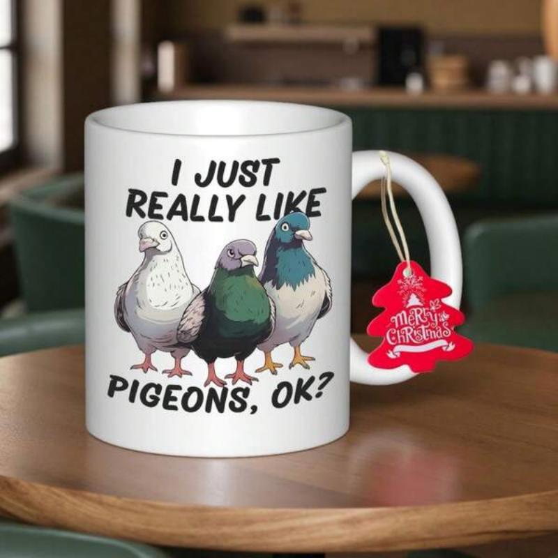 Tailorly White Ceramic 11 oz Mug - I Just Really Like Pigeons Ok Three Realistic Colorful Pigeons Standing Side By Side Together On Ground Pigeon