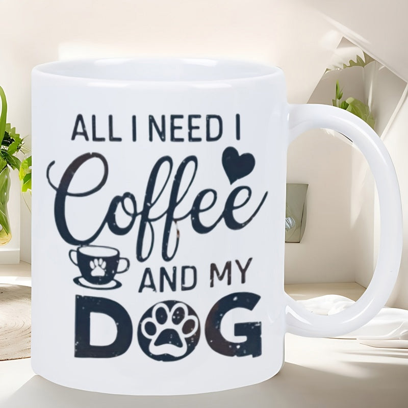 Tailorly White Ceramic 11 oz Mug - All I Need I Coffee And My Dog Decorative Coffee Cup Featuring Charming Paw Prints And A Simple Heart Mug