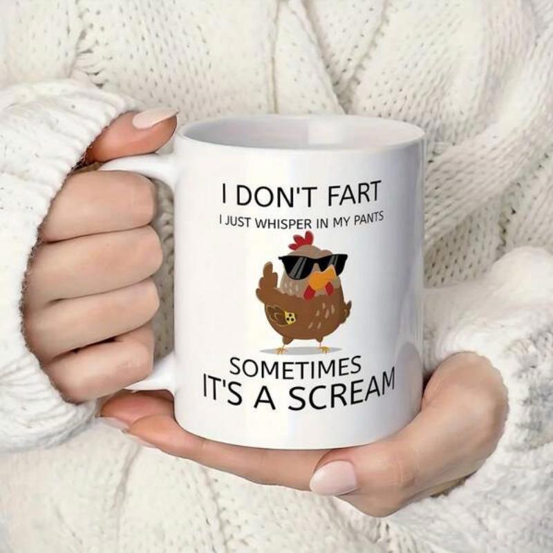 Tailorly White Ceramic 11 oz Mug - I Don't Fart I Just Whisper In My Pants Sometimes It's A Scream Funny Brown Chicken Wearing Cool Black Sunglasses Striking A