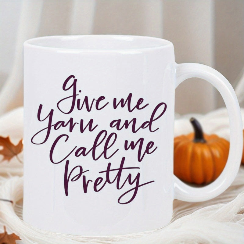 Tailorly White Ceramic 11 oz Mug - Give Me Yarn And Call Me Pretty Elegant Purple Script Typography Centered On A Minimalist Smooth White Surface Mug