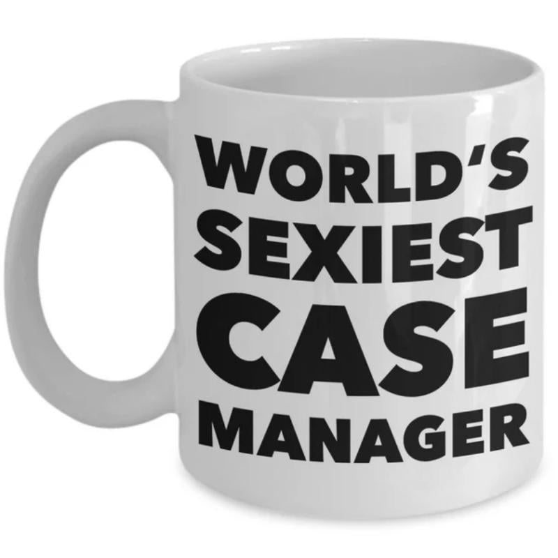 Tailorly White Ceramic 11 oz Mug - Worlds Sexiest Case Manager White Ceramic Featuring Bold Black Professional Occupation Themed Text Mug
