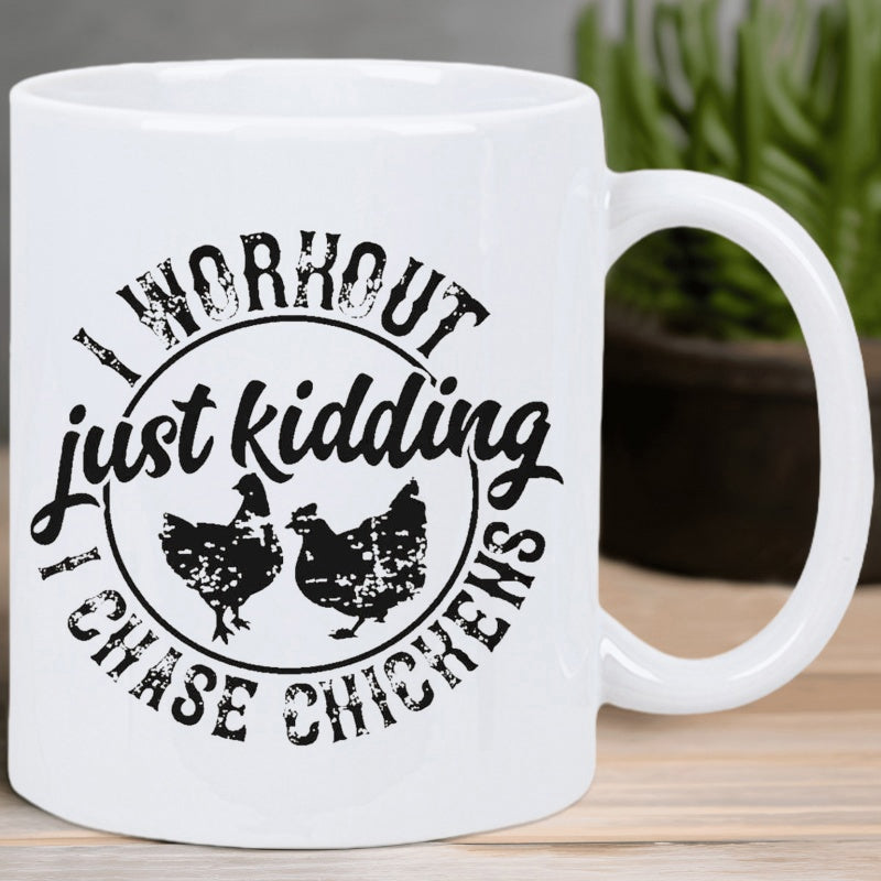 Tailorly White Ceramic 11 oz Mug - I Workout Just Kidding I Chase Chickens Two Distressed Hen Silhouettes Standing Inside A Minimalist Circular Border Chicken
