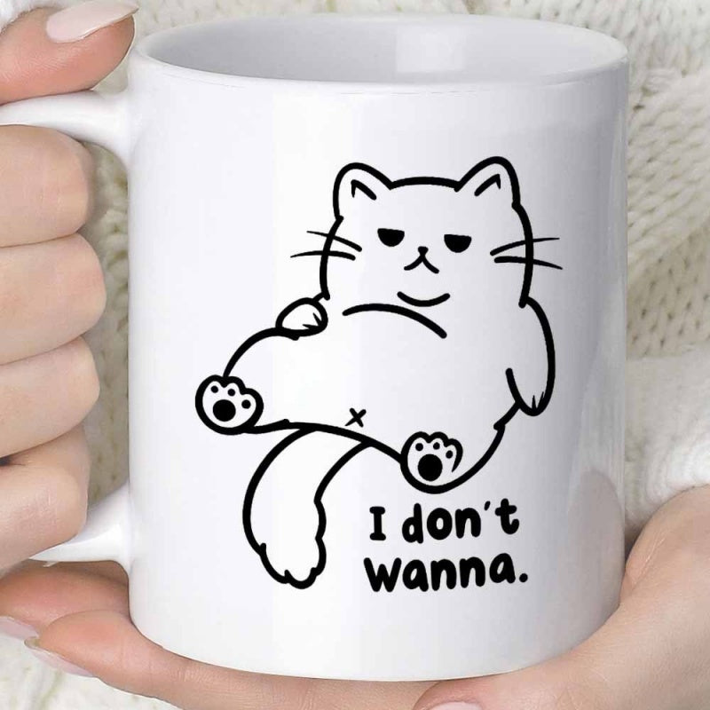 Tailorly White Ceramic 11 oz Mug - I Don't Wanna Simple Black Outline Of A Lazy Chubby Sitting Relaxed Cat