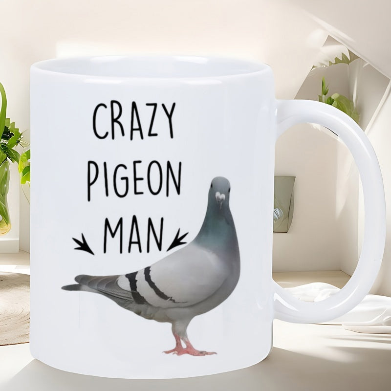 Tailorly White Ceramic 11 oz Mug - Crazy Pigeon Man Realistic Bird Standing Calmly With Detailed Feathers And Natural Gray Tones Pigeon