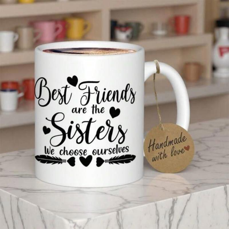 Tailorly White Ceramic 11 oz Mug - Best Friends Are The Sisters We Choose Ourselves Elegant Script Lettering With Heart Icons And Artistic Arrow Borders Quote