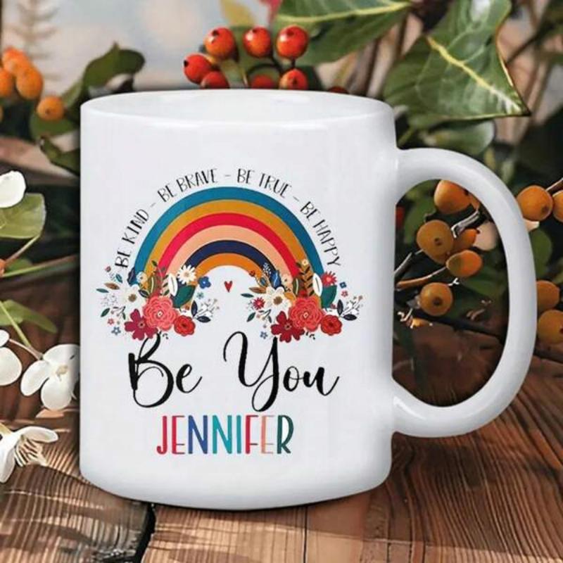 Tailorly White Ceramic 11 oz Mug - Be Kind Be Brave Be True Be Happy Be You Jennifer Colorful Retro Arch With Vibrant Flowers And Inspirational Script Text Rainbow