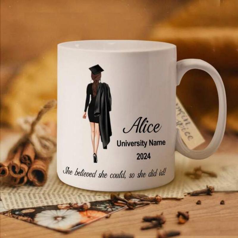 Tailorly White Ceramic 11 oz Mug - Alice University Name 2024 She Believed She Could So She Did Graceful Female In Academic Gown And Mortarboard Walking