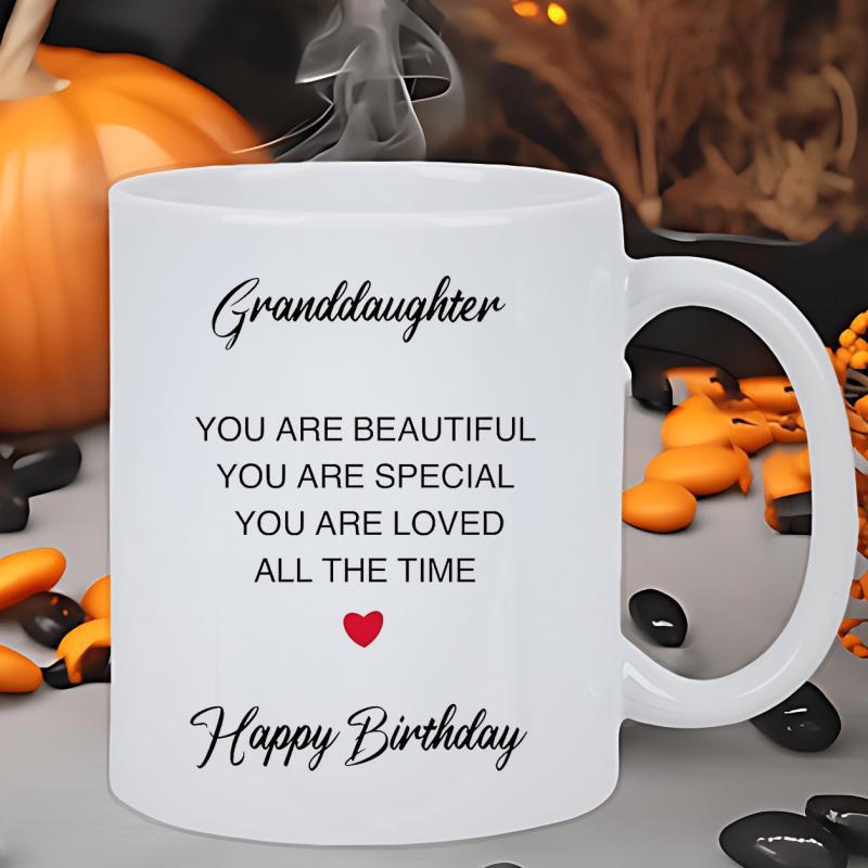 Tailorly White Ceramic 11 oz Mug - Granddaughter You Are Beautiful You Are Special You Are Loved All The Time Happy Birthday Minimalist Style With Delicate Red
