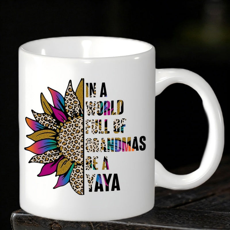 Tailorly White Ceramic 11 oz Mug - In A World Full Of Grandmas Be A Yaya Artistic Half Sunflower Featuring Leopard Pattern And Vibrant Colorful Petals Sunflower