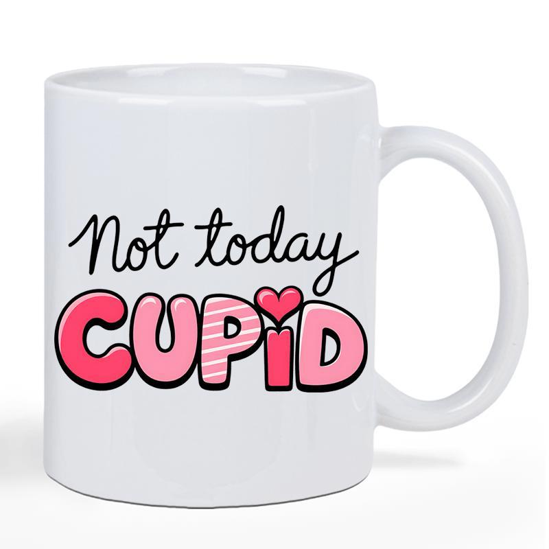 Tailorly White Ceramic 11 oz Mug - Not Today Cupid Playful Hand Drawn Script With Pink Bold Heart Letters Slogan
