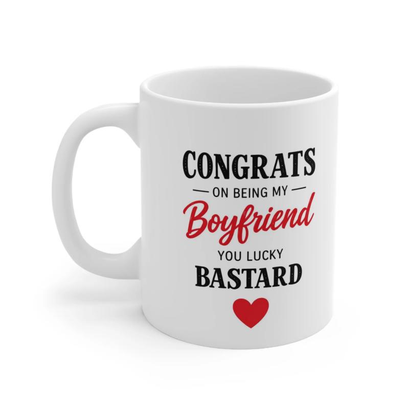 Tailorly White Ceramic 11 oz Mug - Congrats On Being My Boyfriend You Lucky Bastard Minimalist Featuring A Small Vibrant Red Heart