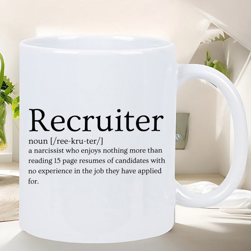 Tailorly White Ceramic 11 oz Mug - Recruiter Definition Minimalist Black Serif Typography Centered On A Glossy Ceramic Background Mug