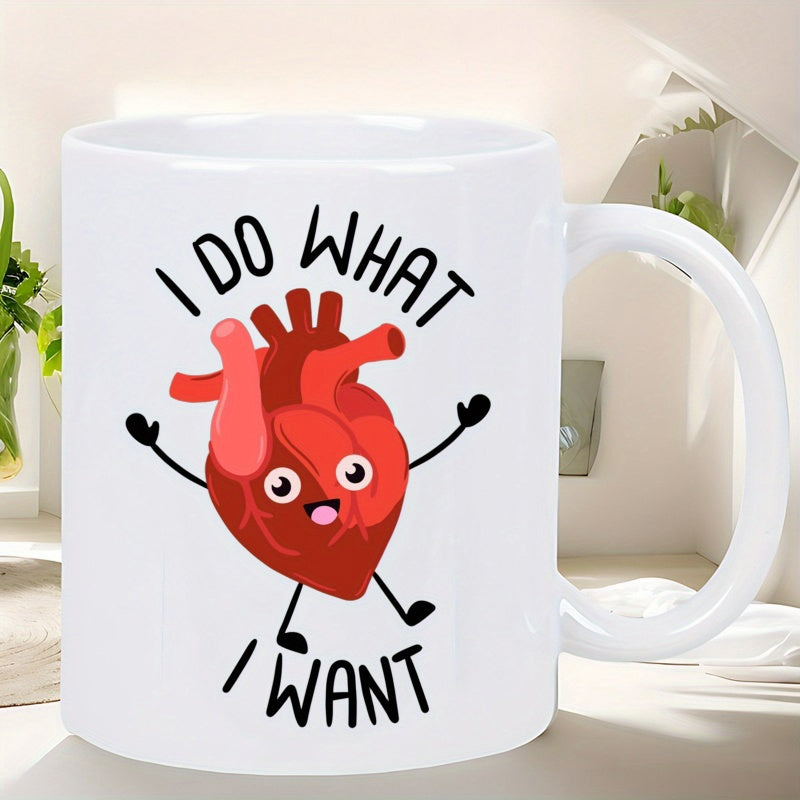 Tailorly White Ceramic 11 oz Mug - I Do What I Want Cheerful Cartoon Anatomical Style With Smiling Face And Waving Arms Heart