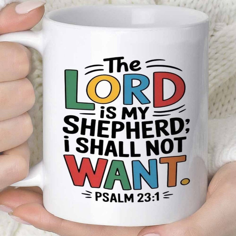 Tailorly White Ceramic 11 oz Mug - The Lord Is My Shepherd I Shall Not Want Psalm 23 1 Vibrant Colorful Letters Featuring Religious Quotes And Inspirational Bible