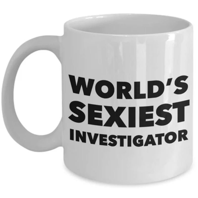 Tailorly White Ceramic 11 oz Mug - Worlds Sexiest Investigator Bold Black Block Lettering Printed On A Simple Clean