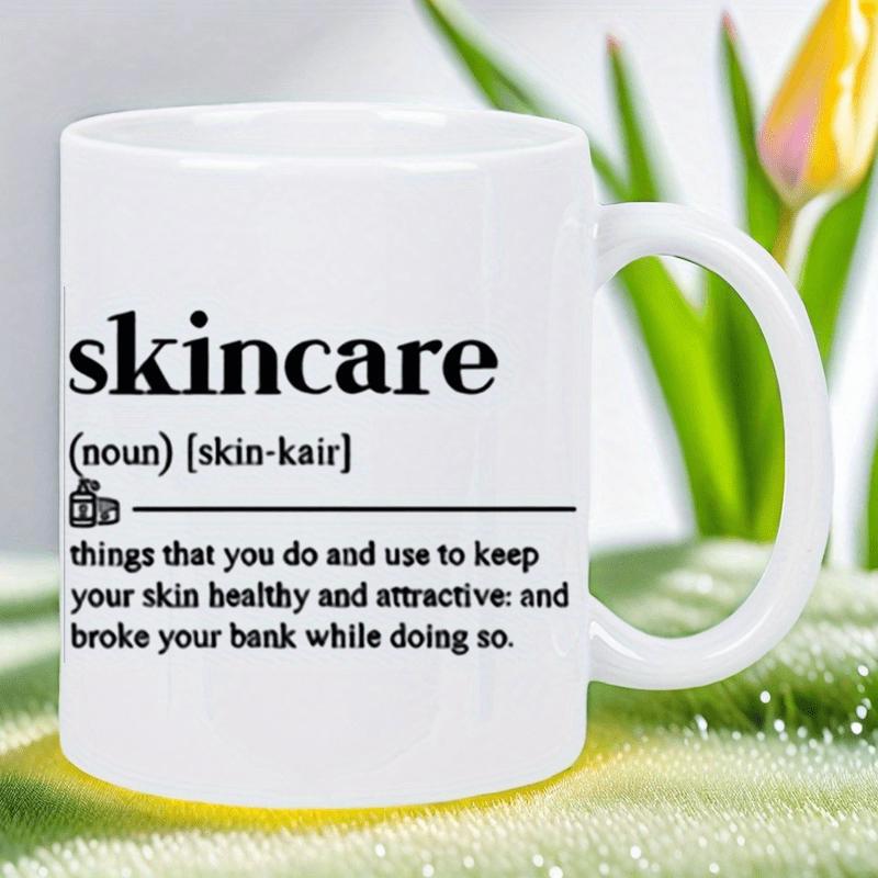 Tailorly White Ceramic 11 oz Mug - Skincare Minimalist Black Typography Dictionary Definition Style On A Clean White Background Sign