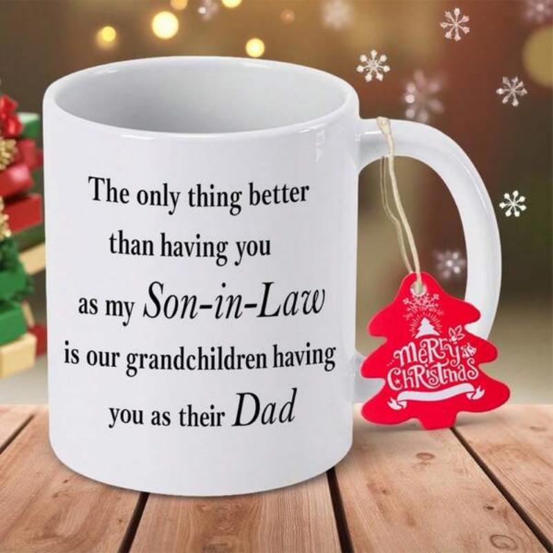 Tailorly White Ceramic 11 oz Mug - The Only Thing Better Than Having You As My Son In Law Is Our Grandchildren Having You As Their Dad Minimalist With Classic