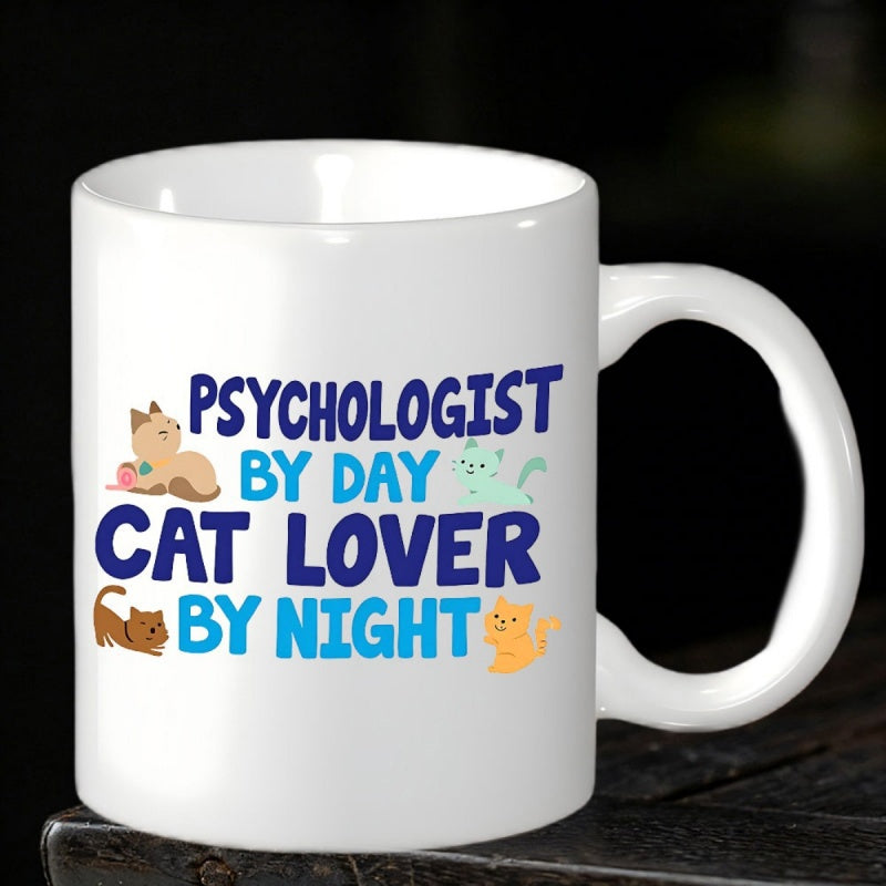 Tailorly White Ceramic 11 oz Mug - Psychologist By Day Cat Lover By Night Adorable Cartoon Felines Playing Among Colorful Playful Text Graphics Cat