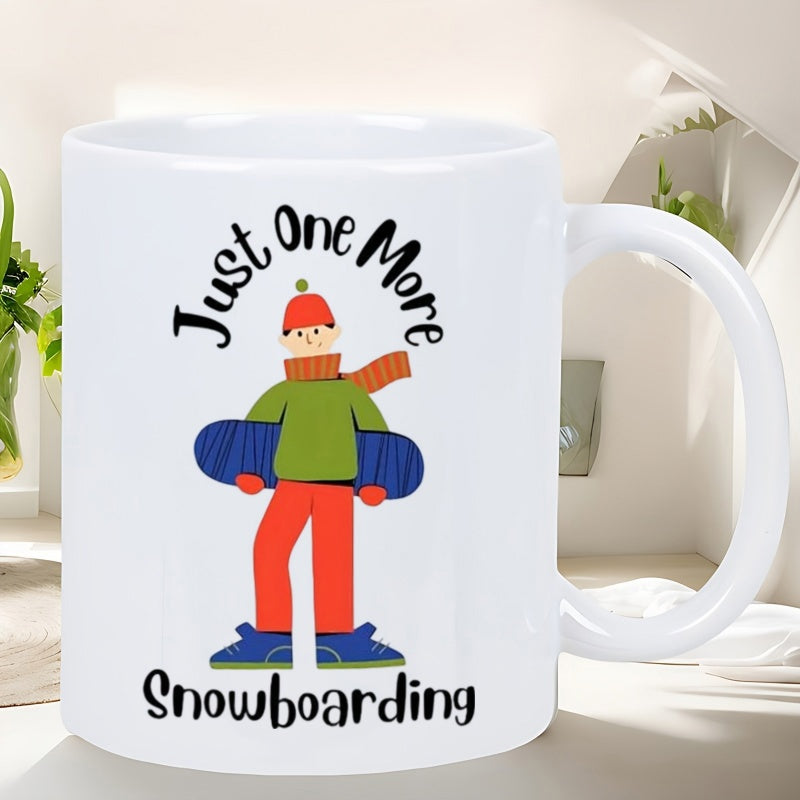 Tailorly White Ceramic 11 oz Mug - Just One More Snowboarding Enthusiastic Young Athlete Holding Large Blue Board In Winter Snowboarder