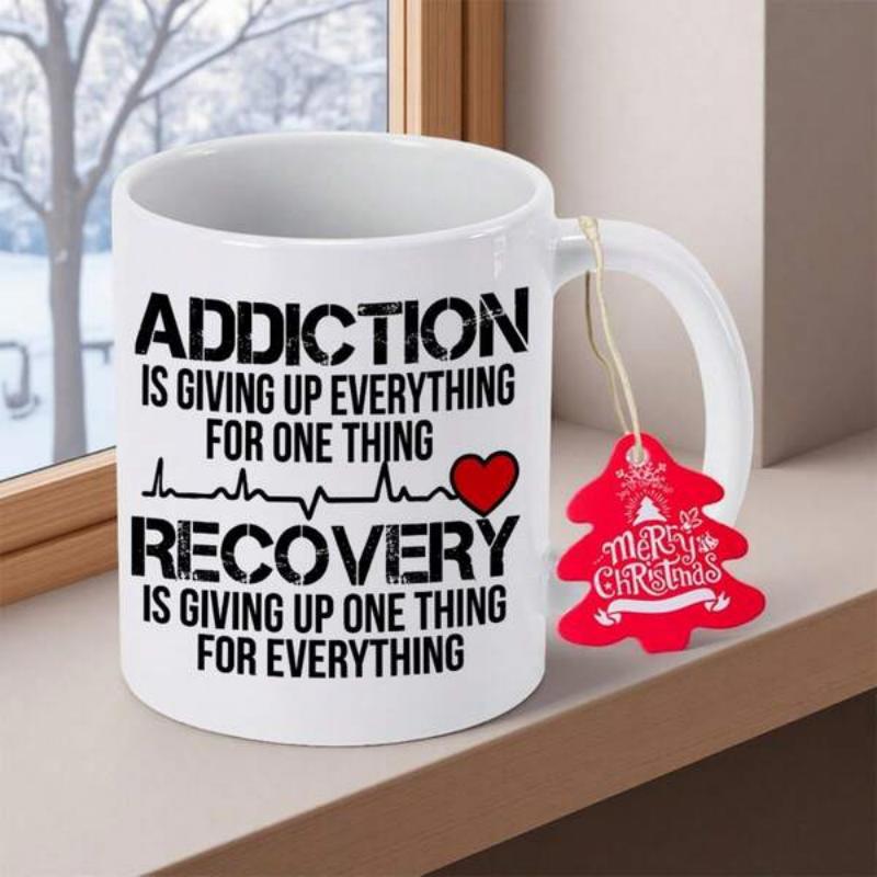 Tailorly White Ceramic 11 oz Mug - Addiction Is Giving Up Everything For One Thing Recovery Is Giving Up One Thing For Everything Merry Christmas Minimalist Pulse