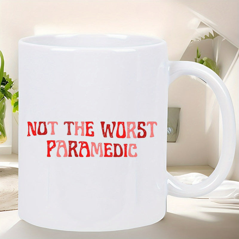 Tailorly White Ceramic 11 oz Mug - Not The Worst Paramedic Vintage Retro Style Wavy Typographic Letters In Shades Of Red Quote